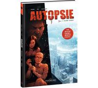 Autopsie - Tome 2 Bloody Sunday - Antoine Tracqui - Oxymore Editions - cartonné - Bande dessinée