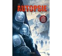 Autopsie - Tome 4 La Déesse froide - Antoine Tracqui - Oxymore Editions - cartonné - Bande dessinée