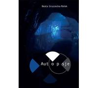Autopsje - Beata Gruszecka-Małek (livre en polonais)