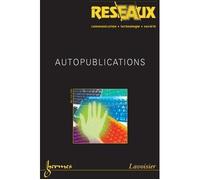 Autopublications reseaux vol 24 n 1372006 - Collectif - Hermes Science Publications - broché - Livre