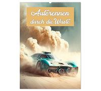 Autorennen durch die Wüste (Wandkalender 2026 DIN A2 hoch), CALVENDO Monatskalender: Rasantes Autorennen durch die Sanddünen