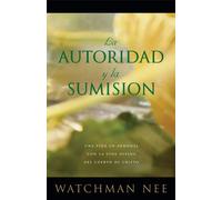 Autoridad y la sumisión, La (édition espagnole)