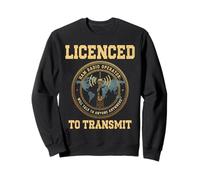 Autorisé à transmettre des Communications d'opérateur Radio Amateur Sweatshirt