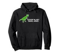 Autorisé pour Transporter des Armes légères (T-Rex) Sweat à Capuche