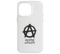 Autorité de Question, Punks, Punk-Rock, Anarchie Coque pour iPhone 14 Pro Max