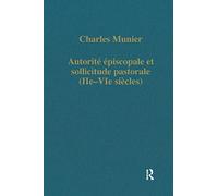 Autorite Episcopale Et Sollicitude Pastorale Iie-Vie Siecles