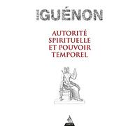 Autorité spirituelle et pouvoir temporel