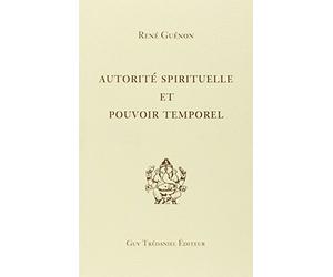Autorité spirituelle et pouvoir temporel