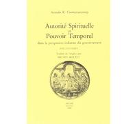 Autorité spirituelle et pouvoir temporel dans la perspective indienne du gouvernement