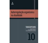 Autorregulação organísmica na atualidade