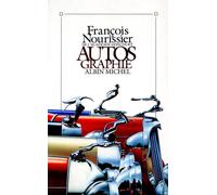 Autos Graphie - François Nourissier - Albin Michel - broché - Livre
