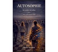 Autosophie: Sei einfach du selbst-eine romantische Falle