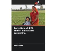 Autostima di FGL: analisi dei fattori determina