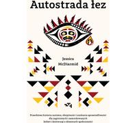 Autostrada łez - Jessica McDiarmid (livre en polonais)
