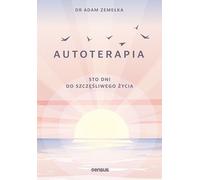 Autoterapia - Adam Zemełka (guide en polonais)