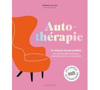 Jeremie Gallen – Autothérapie – 12 séances de psy guidées pour déverrouiller ses blocages – Broché