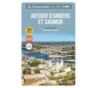 Autour d'Angers et de Saumur - Les Incontournables
