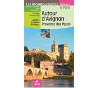 Autour d'avignon / provence des papes - balades a pied - Emmanuel Dautant - Chamina Eds - broché - Guide