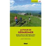 Autour de Gérardmer (3e ed) Anne Renac (Auteur), Jérôme Renac (Auteur)