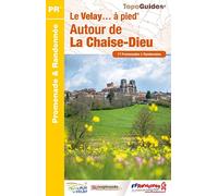 Autour de la Chaise-Dieu à pied: Le Velay à pied