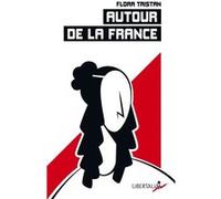 Autour De La France - Etat Actuel De La Classe Ouvrière Sous L?Aspect Moral, Intellectuel Et Matériel (1844)