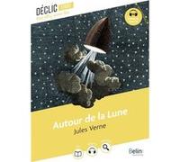 Autour de la lune Jules Verne (Auteur)