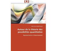 Autour De La Théorie Des Possibilités Quantitative