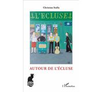 Autour de L'Écluse - Christian Stalla - L'harmattan - broché - Récit