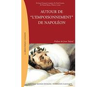 Autour de "l'empoisonnement" de Napoléon