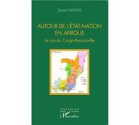 Autour de l'Etat-Nation en Afrique: Le cas du Congo-Brazzaville