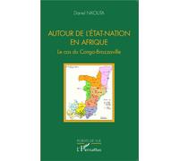 Autour de l'Etat-Nation en Afrique – Le cas du Congo-Brazzaville