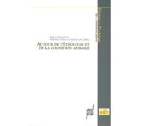 Autour de l'éthologie et de la cognition animale
