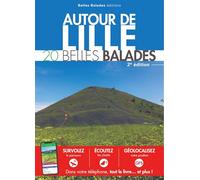 Autour de Lille : 20 Belles Balades