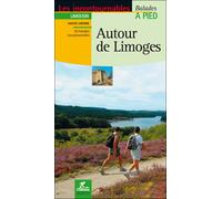 Autour de limoges balades a pied - Collectif - Chamina Eds - broché - Guide