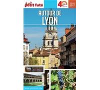 AUTOUR DE LYON 2016/2017 Petit Futé