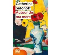 Autour de ma mère