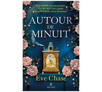 Eve Chase – Autour de minuit – Roman – broché