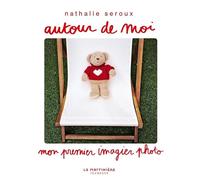 Autour de moi: Mon premier imagier photo