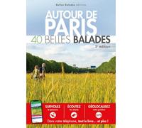 AUTOUR DE PARIS - 40 Belles Balades (3ème ED)