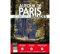 AUTOUR de PARIS - 40 Belles Balades Ned Collectif (Auteur)