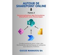 Autour de SharePoint Online: Personnalisation des formulaires SharePoint avec PowerApps