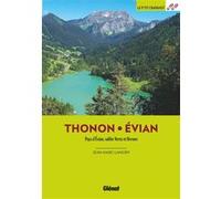 Autour de Thonon et Évian (2e ed) Jean-Marc Lamory (Auteur)