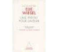 Autour d'Élie Wiesel Une parole pour l'avenir - Michaël de Saint Chéron - Odile Jacob - broché - Livre