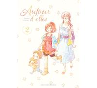 Autour d'elles - tome 2