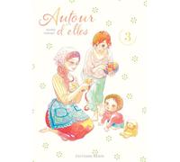 Autour d'elles - tome 3 - Shino Torino - Akata - broché - Manga
