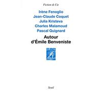 Autour d'Émile Benveniste: Sur l'écriture