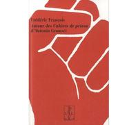 Autour des cahiers de prison d'Antonio Gramsci - Frédéric François - Lambert-Lucas - broché - Essai