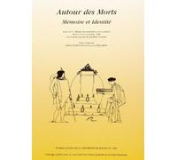 Autour des morts. Mémoire et identité. Ve colloque international sur la sociabilité, Rouen, 19-21 nov. 1998