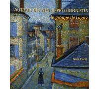 Autour des néo-impressionnistes, le groupe de Lagny