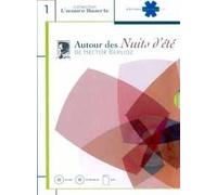 Autour Des Nuits D'été De Hector Berlioz